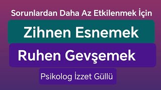 Zihnen Esneyip Ruhen Gevşemek