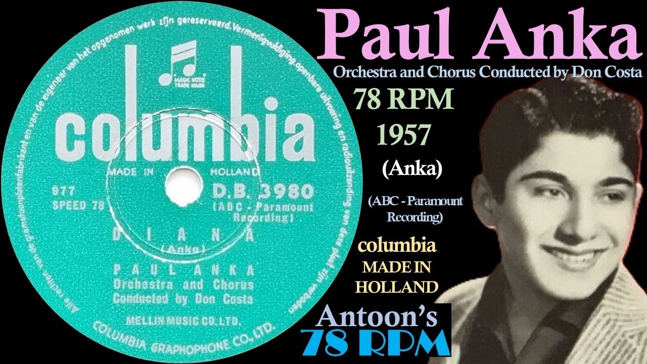 Paul Anka | Diana | Columbia 78 rpm | 1957 Holland - YouTube
