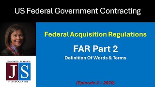 Government Contracting - FAR Part 2 - Definition Of Words And Terms - Win Federal Contracts