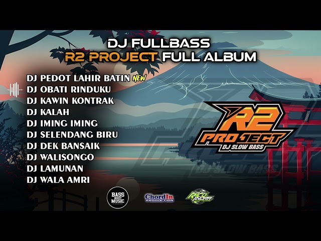 DJ FULL ALBUM - PEDOT LAHIR BATIN🔥R2 PROJECT FULL ALBUM🔥CLEAN AUDIO 🔥GLERRRR class=