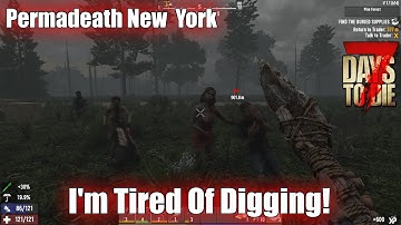 7 Days To Die Permadeath New York - I