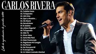 Carlos Rivera Grandes Exitos 2022 - Sus Mejores Éxitos De Carlos Rivera