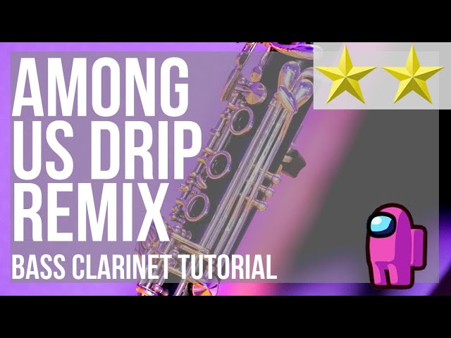 Among Us Drip (Clarint) - Flat