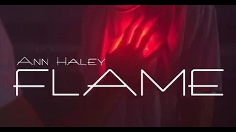 Ann Haley - Flame