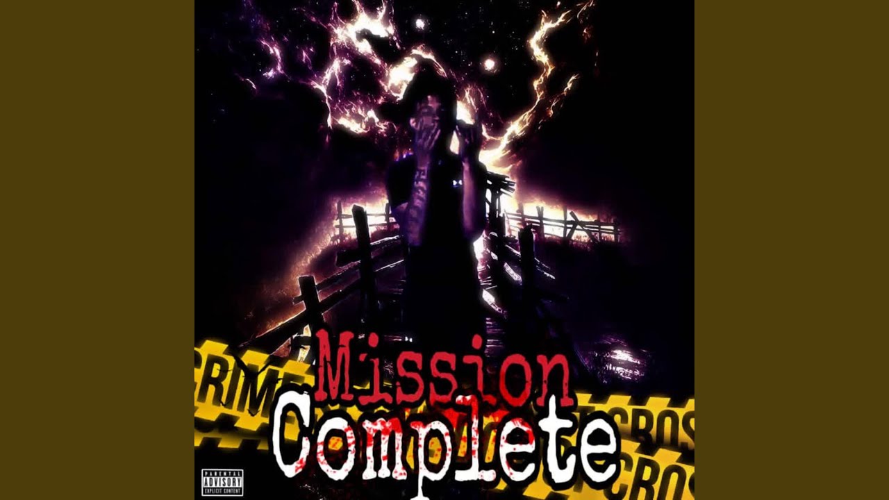 Mission Complete (feat. Zaerackz)