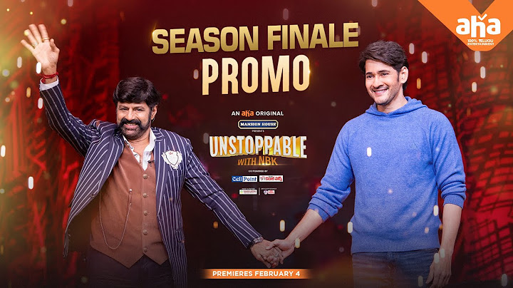 Unstoppable Season Finale Episode | Balakrishna | Mahesh Babu | Premieres February 4