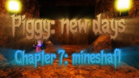 Piggy: new days chapter 7: mineshaft | piggy build mode fan made map