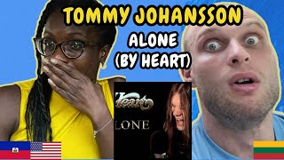 REACTION TO TOMMY JOHANSSON - ALONE (by HEART) | FIRST TIME HEARING
