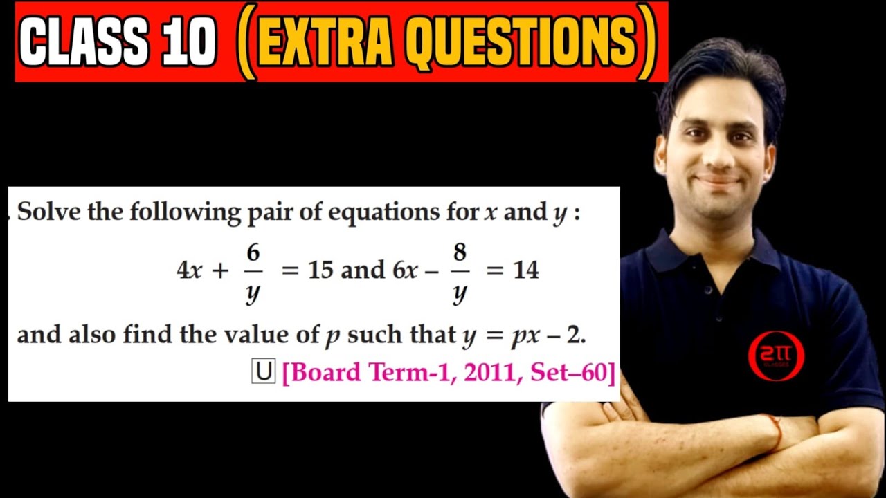 solve-the-following-pair-of-equations-for-x-and-y-4x-6-y-15-and