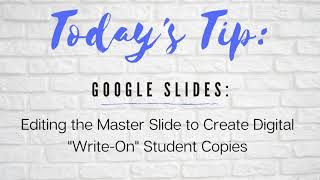Google Slides: Editing the Master Slide