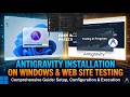 Antigravity Installation & Website Analysis Report | Step-by-Step Easy Testing Guide