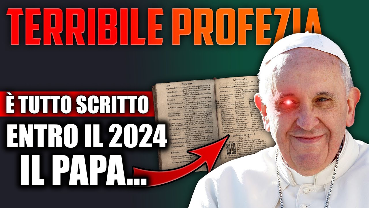 TERRIBILE Profezia di Malachia su PAPA FRANCESCO! Entro il 2024