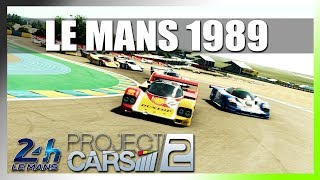 Project CARS 2 | Le Mans 1989!
