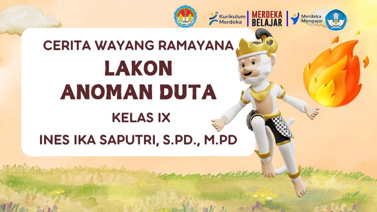 Video Pembelajaran Bahasa Jawa Fase D/Kelas IX Materi Cerita Wayang Ramayana Lakon Anoman Duta