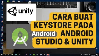 Cara Membuat Keystore Baru Pada Unity dan Android Studio screenshot 4