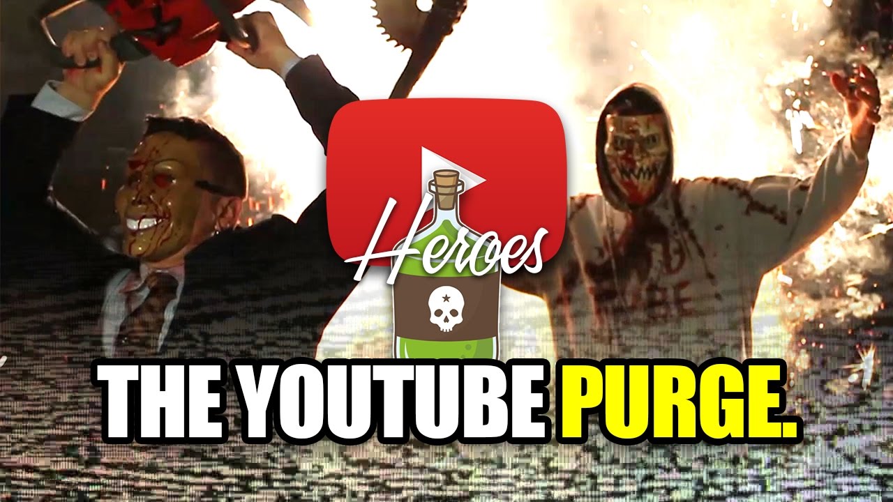 YouTube Heroes: The Purge Begins 