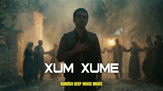 Volkan Baltık - Xum Xume - Kurdish Deep House 