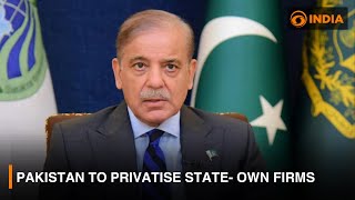 Pakistan PM announces to privatise state-own firms || DDI NEWSHOUR
