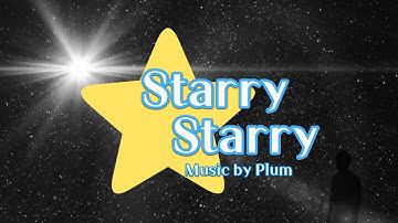 반짝이는 별처럼 맑게 울려퍼지는 노래 / Starry Starry by Plum