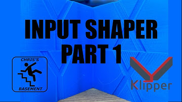 Input Shaper - Part 1 - Klipper  - Chris