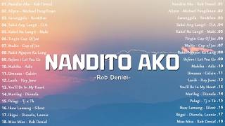 Rob Deniel performs - Ikaw Sana and Nandito Ako 🎤 New OPM Playlist - Best Tagalog Love Songs 2026