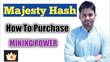 #MajestyHash How To Buy Mining Power On Majesty Hash