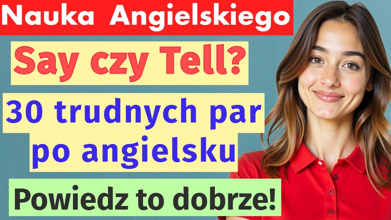 30 par angielskich zwrotów, które Polacy najczęściej mylą — naucz się ich raz na zawsze!