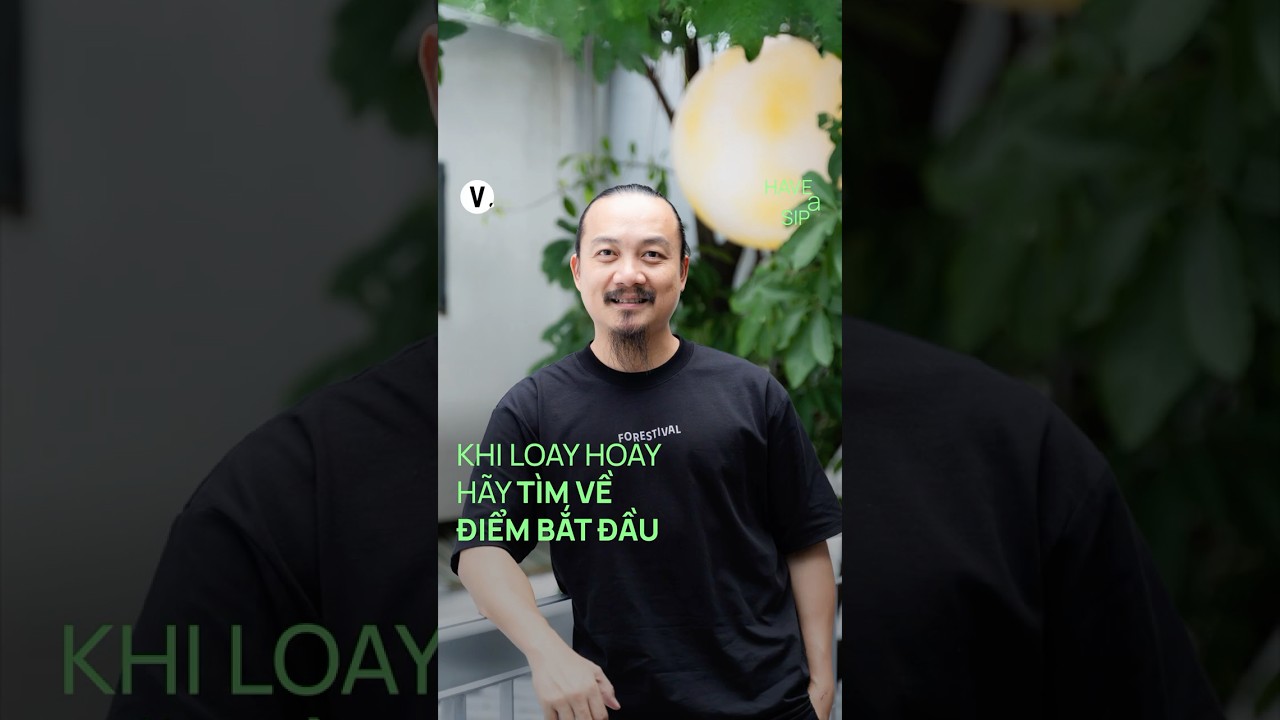Khi loay hoay hãy tìm về điểm bắt đầu Khi loay hoay hãy tìm về điểm bắt đầu