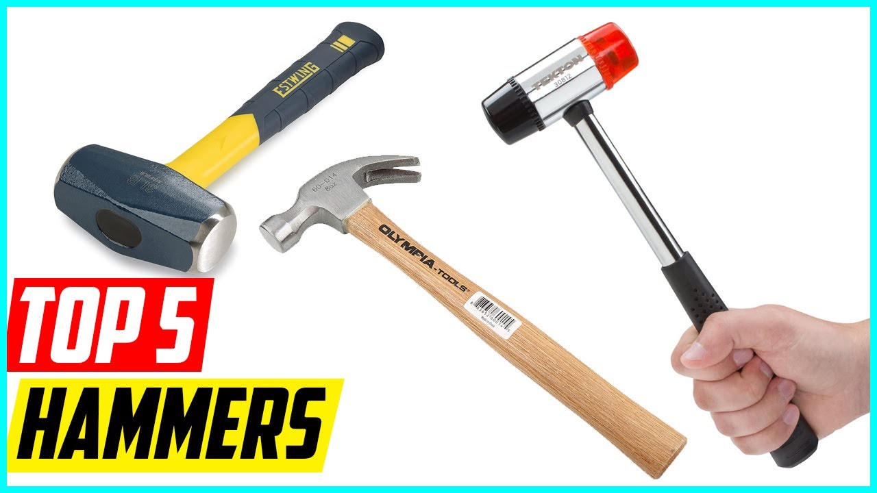 5 Best Hammers Make Your Jobs Easier YouTube