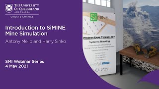 Introduction to SiMINE Mine Simulation - VUUMA Collaborations' Antony Mello and Harry Sinko
