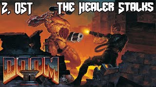 DOOM II OST: The Healer Stalks (MAP02: Underhalls - MAP11: Circle of Death - MAP17: Tenements)