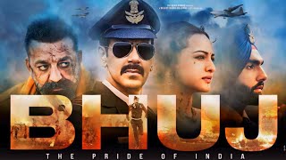 Bhuj The Pride of India Full Movie | Ajay Devgn | Sanjay Dutt | Sonakshi Sinha | Review and Facts