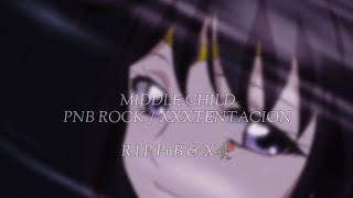 PnB Rock - Middle Child ft. XXXTENTACION ( slowed + reverb )