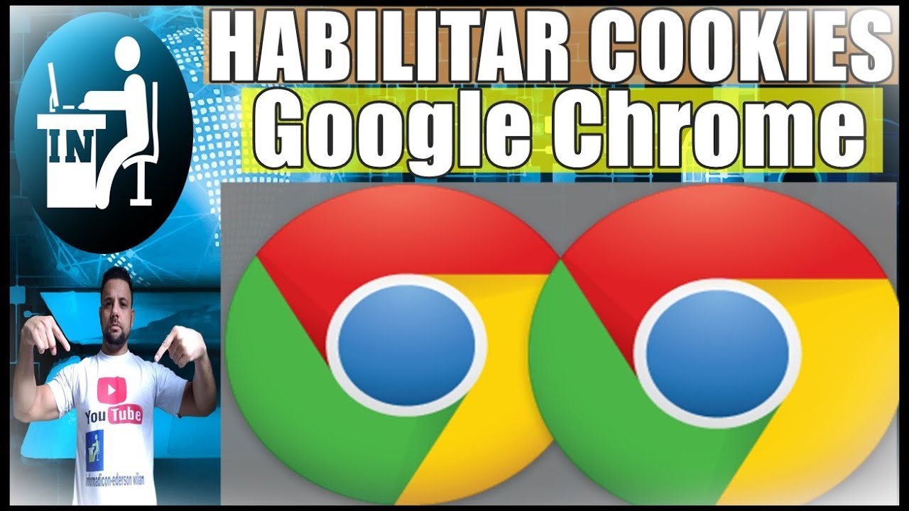 Como Habilitar Cookies do Google Chrome Atualizado e Resolver Erro De Acesso A Sites
