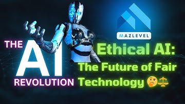 Why Ethical AI Will Change Technology Forever