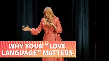 Why Your "Love Language" Matters | Leanne Morgan