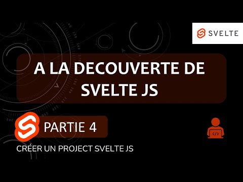 04 - Créer Un Project Svelte | A la découverte de Svelte JS | Tutoriel Sur Svelte JS en français
