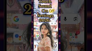 Touch Sound Ko Band Kaise Kre 2026 | #touch #sound #viral #settings #shorts #shortsfeed #mrhacker#yt