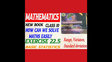 mathematics class 10 chapter 22 Basic Statistics exercise 22.5 | how to learn math