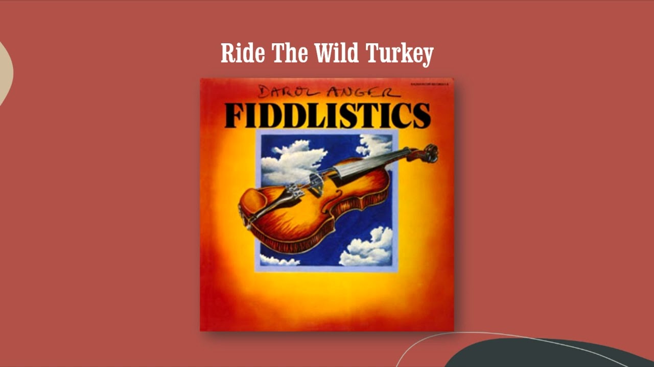 Ride The Wild Turkey - Darol Anger