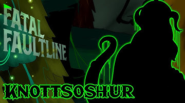 FATAL FAULTLINE - TRIPLES - KnottSoShur || Necromantics (ft. T0M)