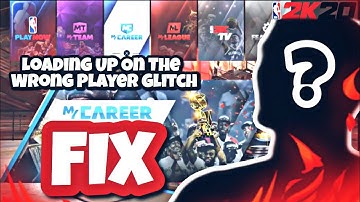 * FIX* 2K20 LOADING ON WRONG PLAYER GLITCH *FIX*
