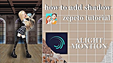 how to add shadow | zepeto tutorial | alight montion|