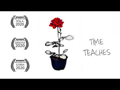 TIME TEACHES ⏳ short film