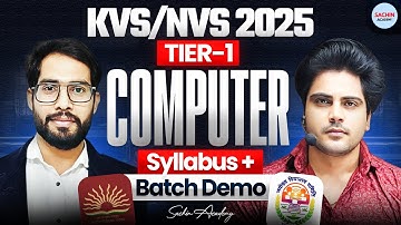 KVS/NVS 2025 TIER 1 Best Batch | Computer Syllabus + Batch Demo by Sachin Academy Live 4pm