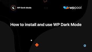 How to install and use WP Dark Mode (Old Version)