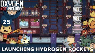 LAUNCHING HYDROGEN ROCKETS - Oxygen Not Included: Ep. #25 - Building The Ultimate Base