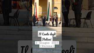 Il Canto degli Italiani - 2 Giugno 2023 (Verona)