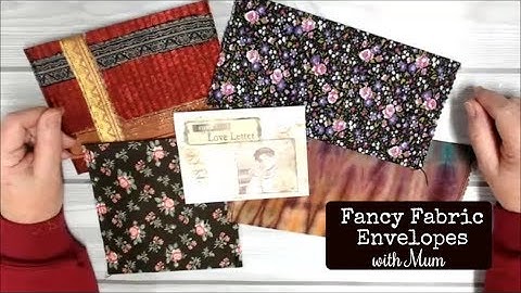 Fabric Envelope Tutorial with Mum