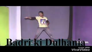 Dance on badri ki dulhaniya steps choreography solo performance feat
by sanju prajapati from movie badrinaath dulhania staring varun dhawan
alia bhatt